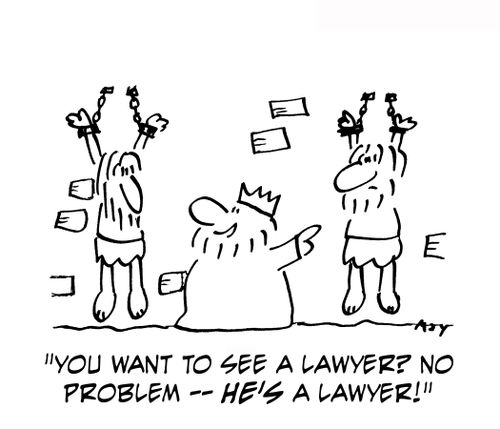 'You want to see a lawyer? No problem — he's a lawyer.'