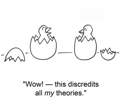 Wow! — this discredits all my theories.