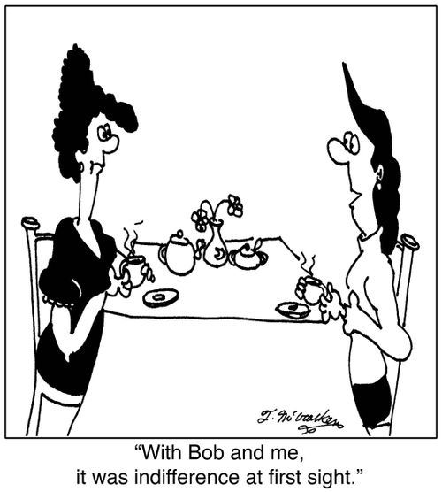 'With Bob and me, it was indifference at first sight.'