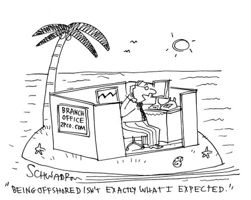 'Being offshored isn't exactly what I expected.'