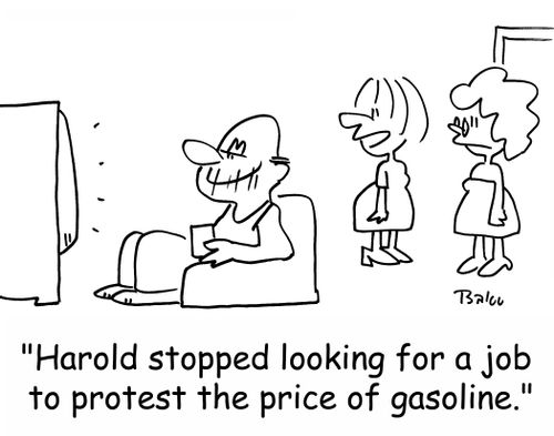 'Harold stopped looking for a job to protest the price of gasoline,'