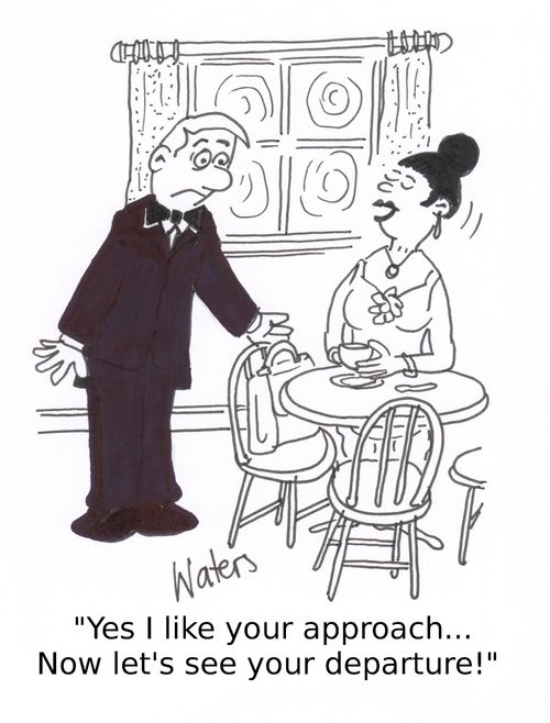 'Yes I like your approach... Now let's see your departure!'
