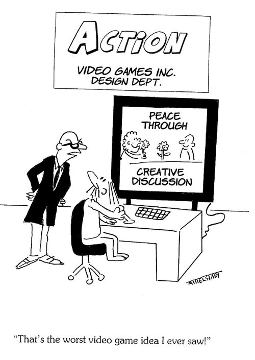'That's the worst video game idea I ever saw!'