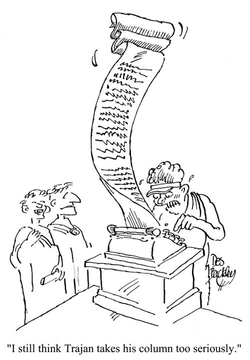 'I still think Trajan take his column too seriously.'