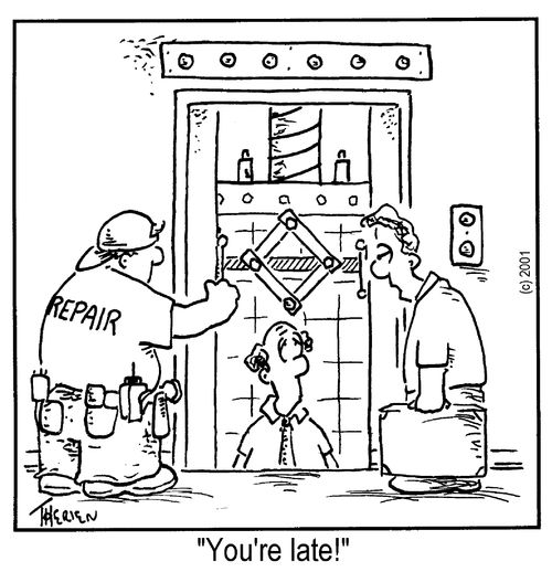"You're late!"