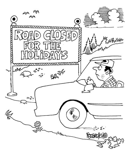 'Road closed for the holidays'