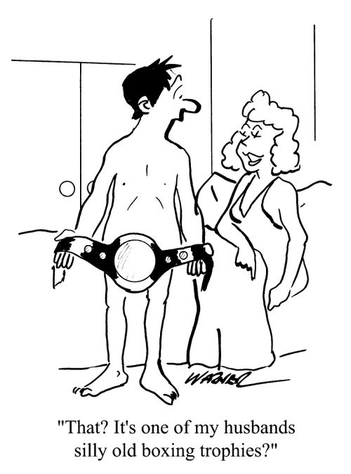 "That's one of my husbands silly old boxing trophies."