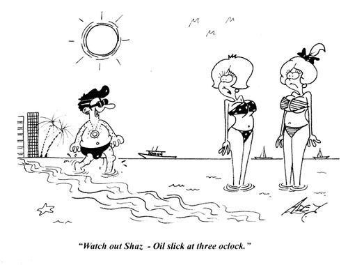 'Watch out Shaz - Oil slick at three o'clock.'