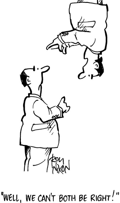 'Well, we can't both be right!'