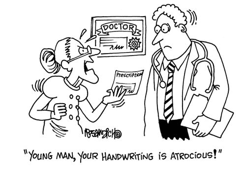 'Young man, your handwriting is atrocious!'