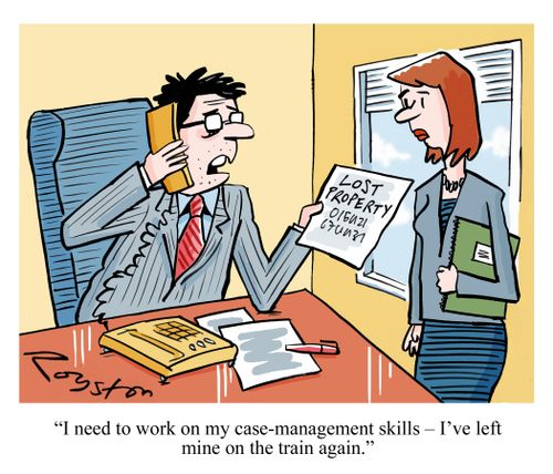 'I need to work on my case-management skills - I've left mine on the train again.'