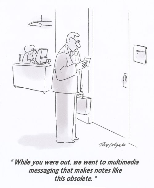 'While you were out, we went to multimedia messaging that makes notes like this obsolete.'