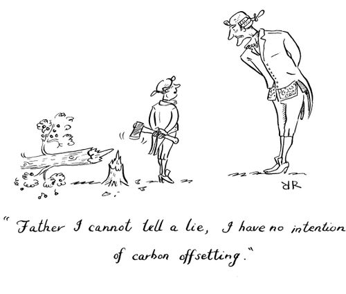 'Father I cannot tell a lie, I have no intention of carbon offsetting.'