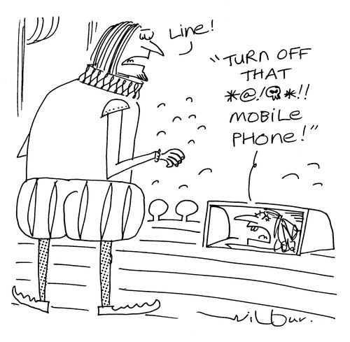 Turn off that **** mobile phone!