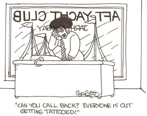 Yacht club: 'Can he call back?  Everyone is out getting tattooed!'