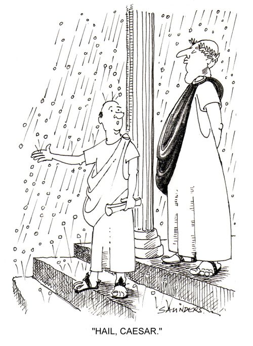 'Hail, Caesar.'