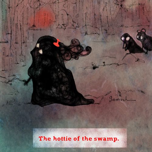 The hottie of the swamp.