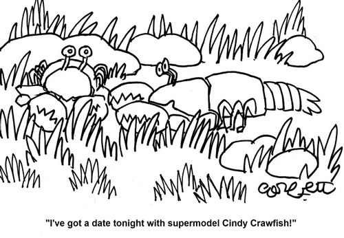 'I've got a date tonight with supermodel Cindy Crawfish!'
