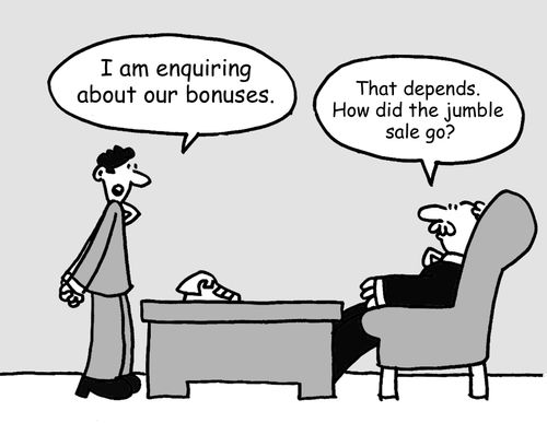 'I am enquiring about our bonuses.'