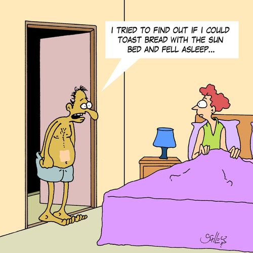 'I tried to find out if I could toast bread with the sun bed and fell asleep...!'