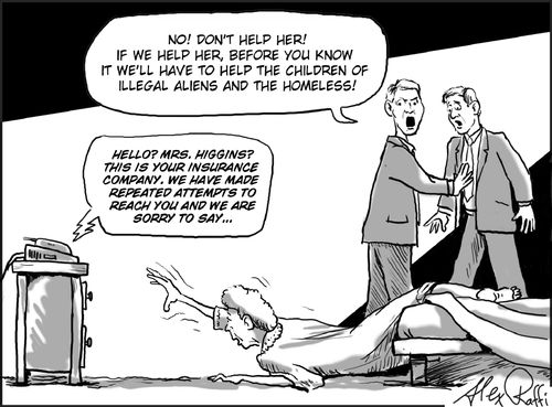 'No! Don't help her! If we help her, before you know it we'll have to help the children of illegal aliens and the homeless!'
