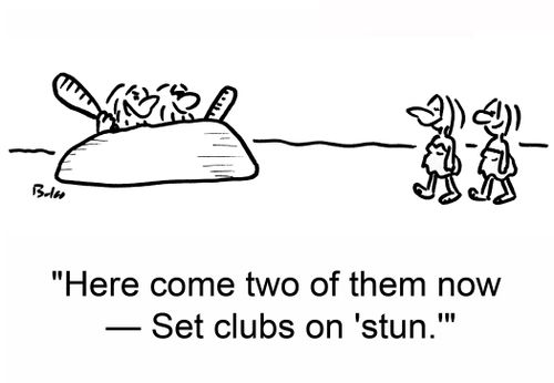 'Here come two of them now -- Set clubs on 'stun.''