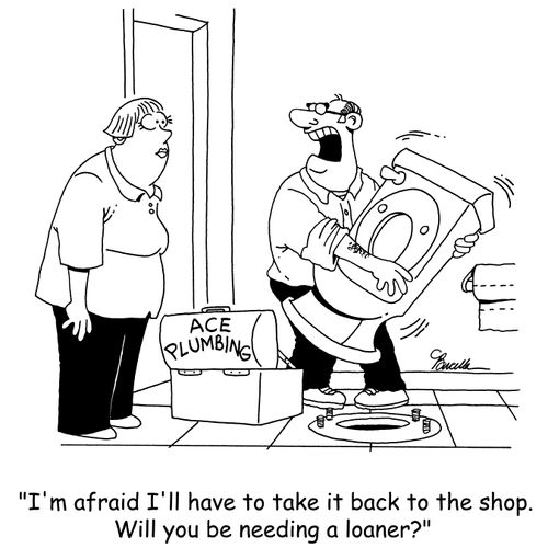 'I'm afraid I'll have to take it back to the shop. Will you be needing a loaner?'