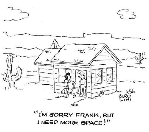 'I'm sorry Frank, but I need more space!'