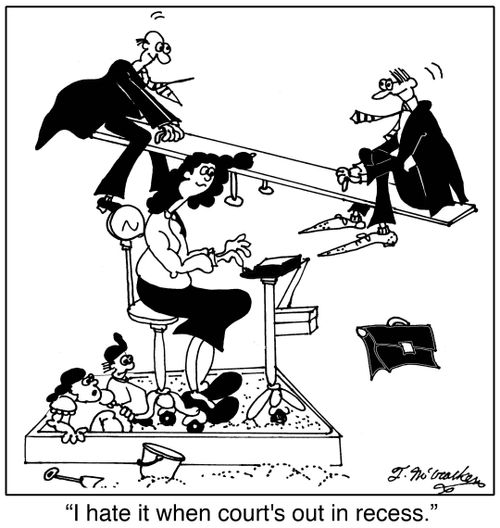 'I hate it when court's out in recess.'