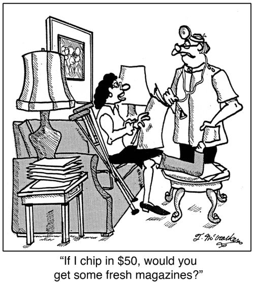 'If I chip in $50, would you get some fresh magazines?'