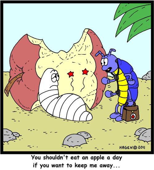 'You shouldn't eat an apple a day if you want to keep me away...'