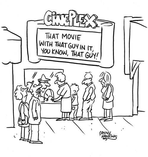 Movie Marquee says: 'That Movie With That Guy In It, You Know, That Guy!'