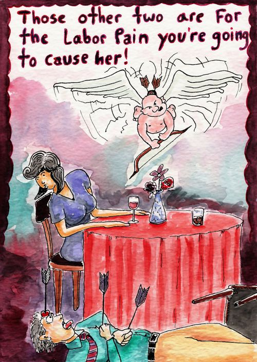 Cupid shoots a guy 3 times...'The other two are for the labor pains you're going to cause her!'