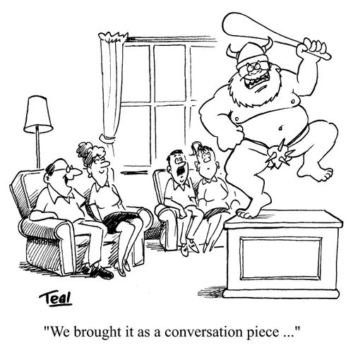 'We bought it as a conversation piece...'