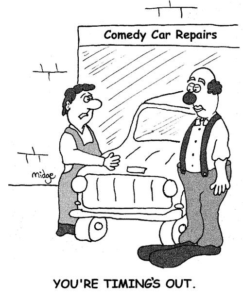 Comedy Car Repairs - "You're timings out."
