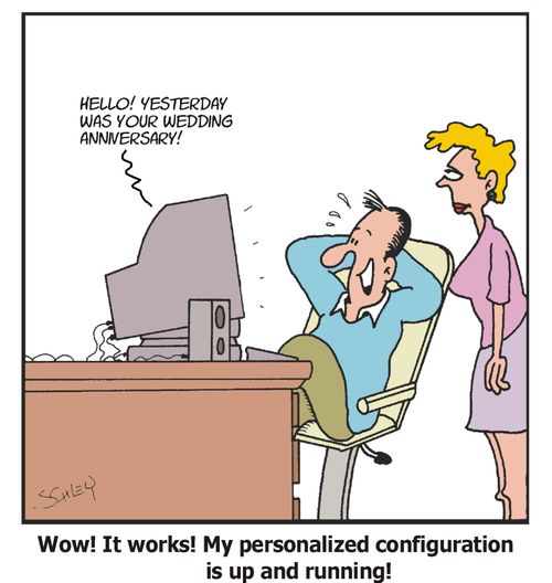 'Wow! It works! My personalized configuration is up and running!'