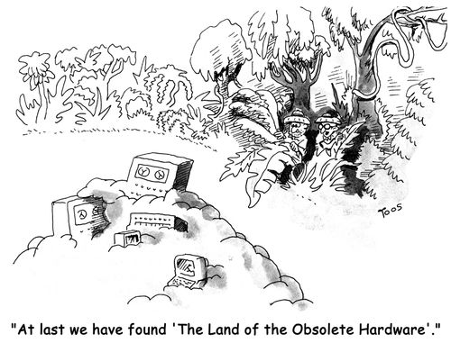 'At last we have found 'The Land of the Obsolete Hardware','