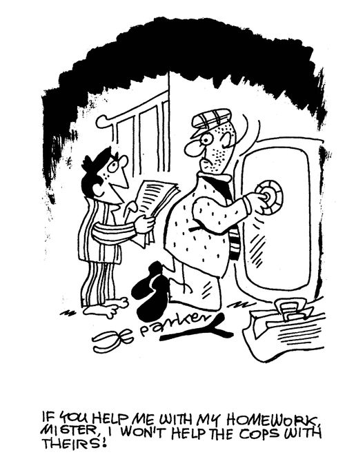 'If you help me with my homework, mister, I won't help the cops with theirs!'