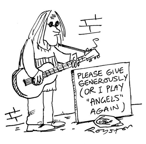 Buskers' placard reads: 'Please give generously (or I play 'Angels' again)'.