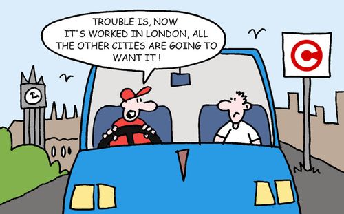 "Trouble is, now it's worked in London, all the other cities are going to want it!"