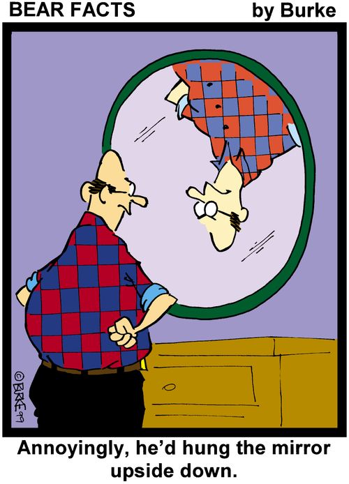 Annoyingly, he'd hung the mirror upside down.