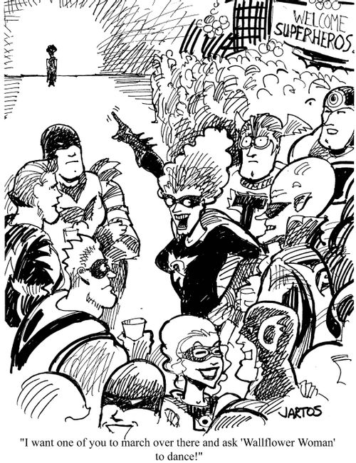 'I want one of you to march over there and ask 'Wallflower Woman' to dance!'