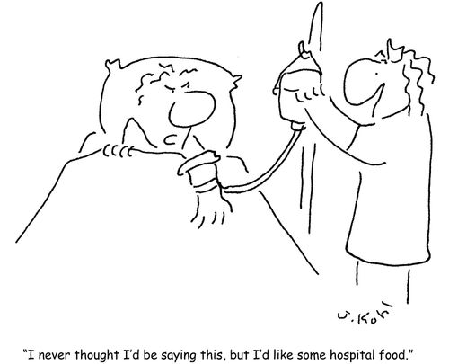 "I never thought I'd be saying this, but I'd like some hospital food."