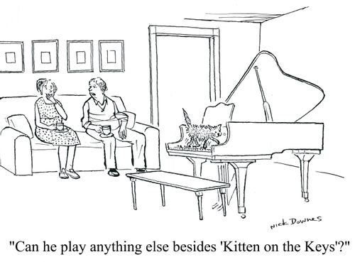 'Can he play anything else besides 'Kitten on the Keys'?'