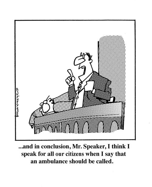 "I think I speak for all our citizens when I say that an ambulance should be called."