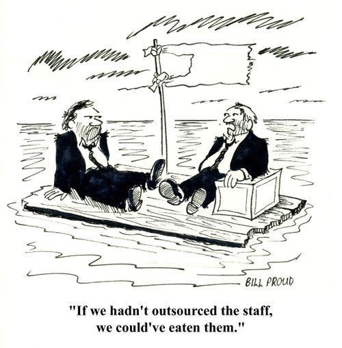 'If we hadn't outsourced the staff, we could've eaten them.'