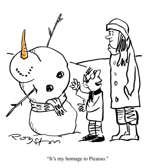 'It's my homage to Picasso.' (Snowman is all mixed up with eyes and nose in odd places)
