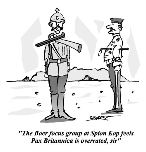 'The Boer focus group at Spion Lop feels Pax Britannica is overrated, sir,'