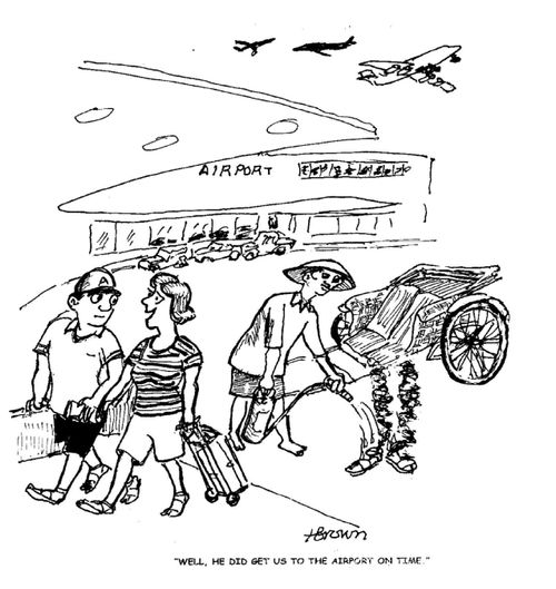 'Well, he did get us to the airport on time.'