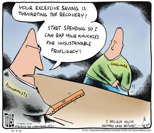 'Your excessive saving is thwarting the recovery! Start spending so can rap your knuckles for unsustainable profligacy!'